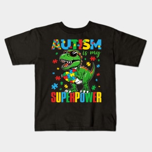 Autism Is My Superpower Dinosaur T-Rex Kids T-Shirt